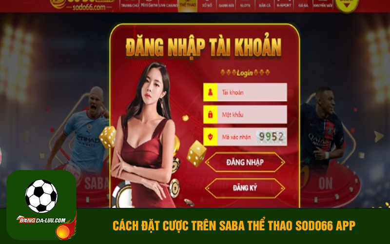 Cách Đặt Cược Trên SABA Thể Thao Sodo66 app