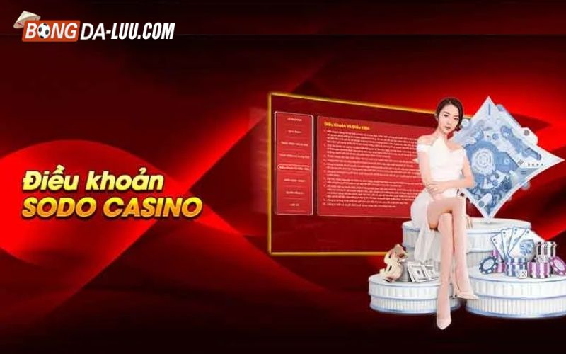 Các điều khoản và điều kiện Sodocasino chung